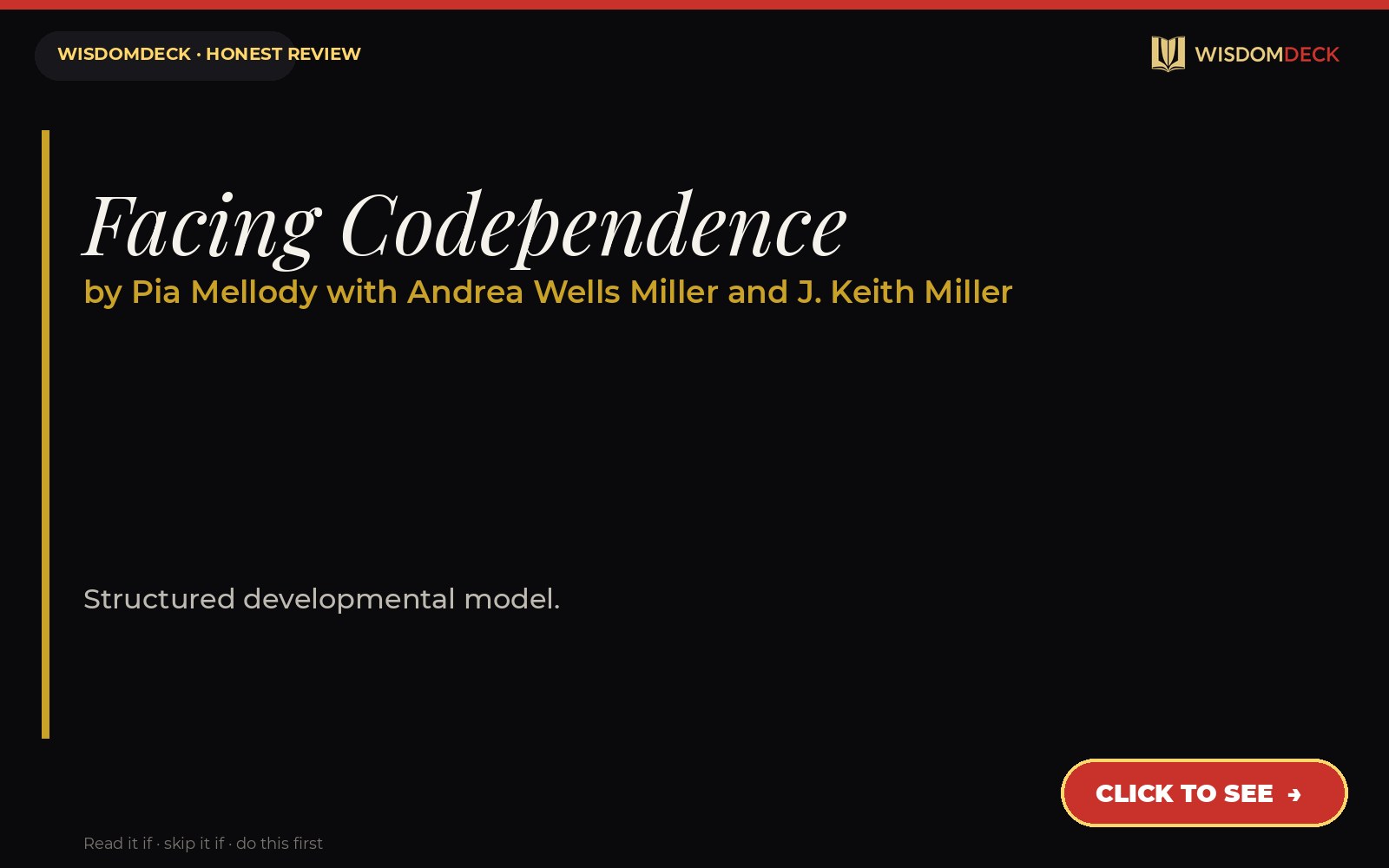 Facing Codependence by Pia Mellody with Andrea Wells Miller and J. Keith Miller — WisdomDeck honest review