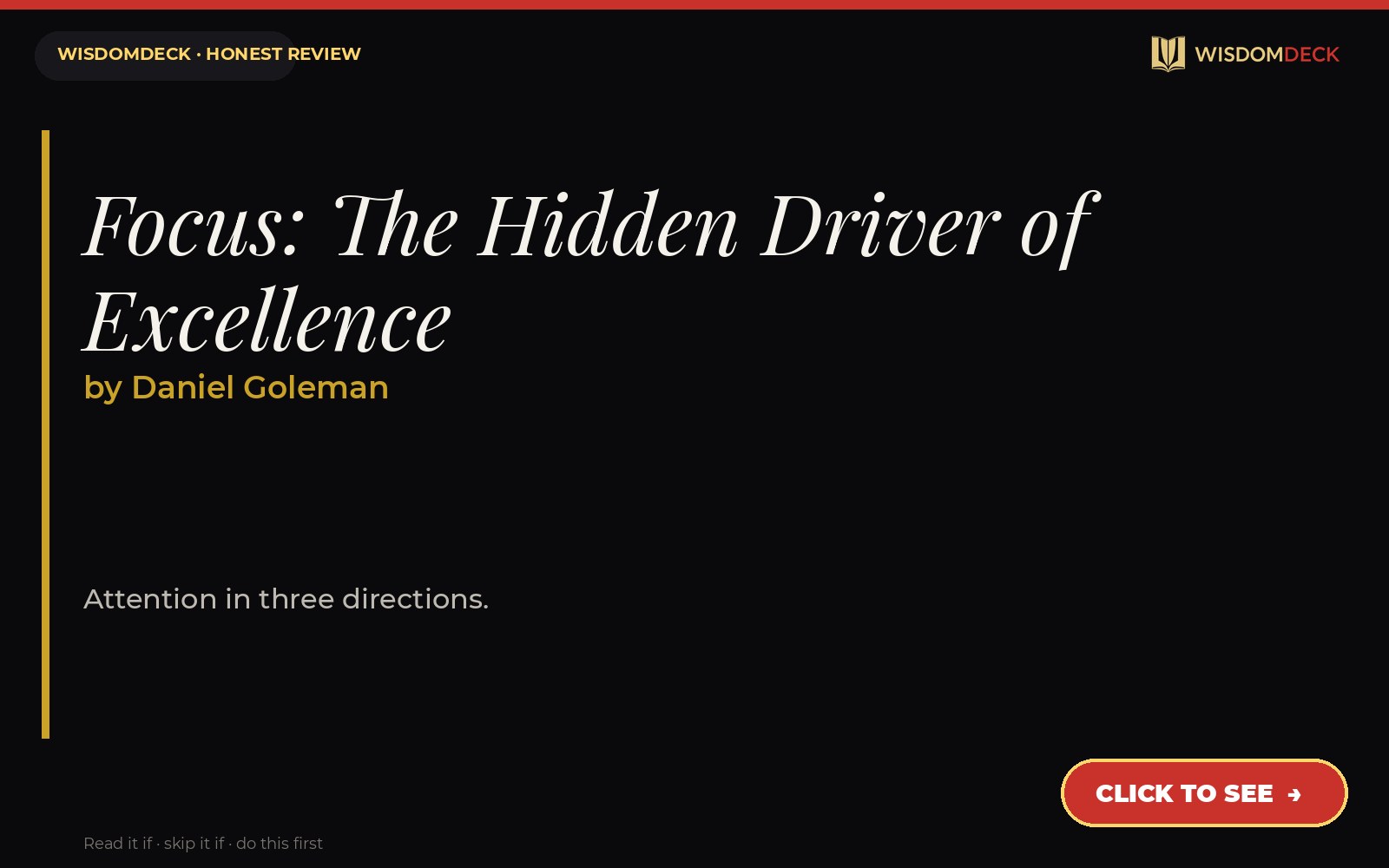Focus: The Hidden Driver of Excellence by Daniel Goleman — WisdomDeck review