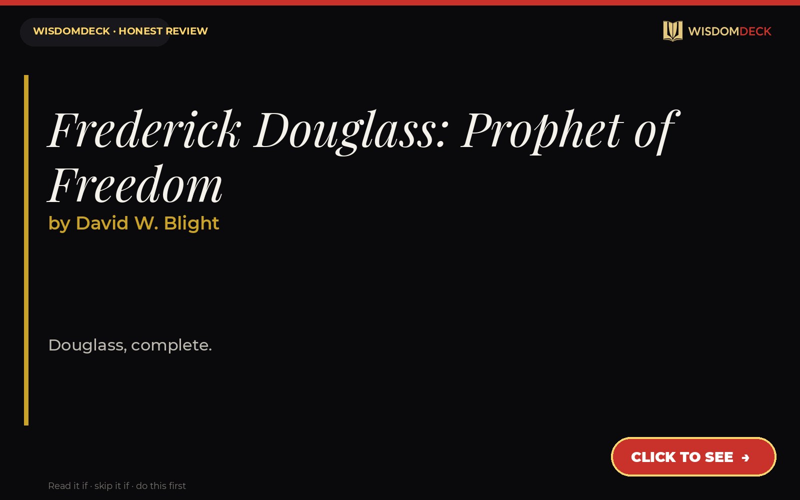 Frederick Douglass: Prophet of Freedom by David W. Blight — WisdomDeck review