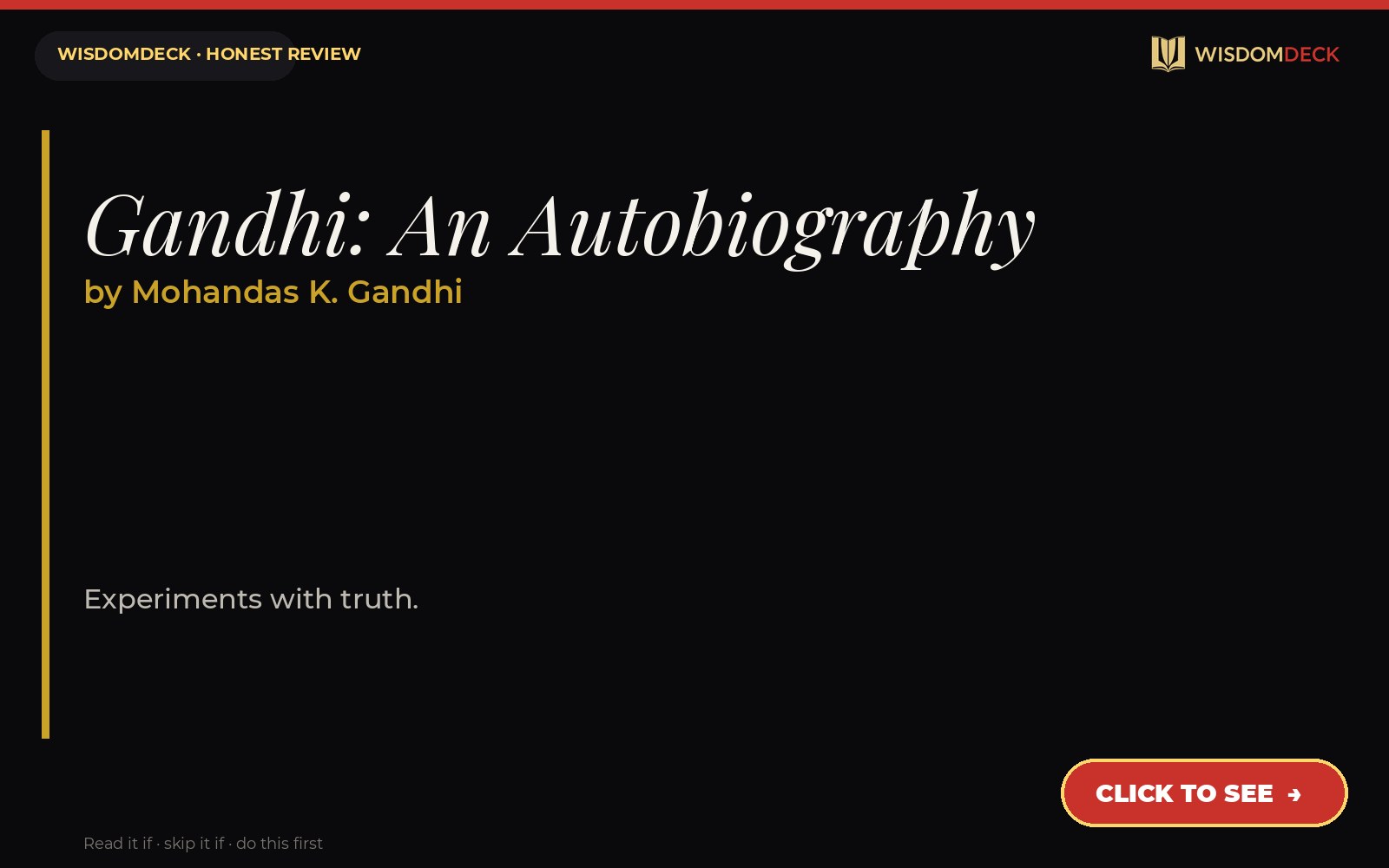 Gandhi: An Autobiography by Mohandas K. Gandhi — WisdomDeck review