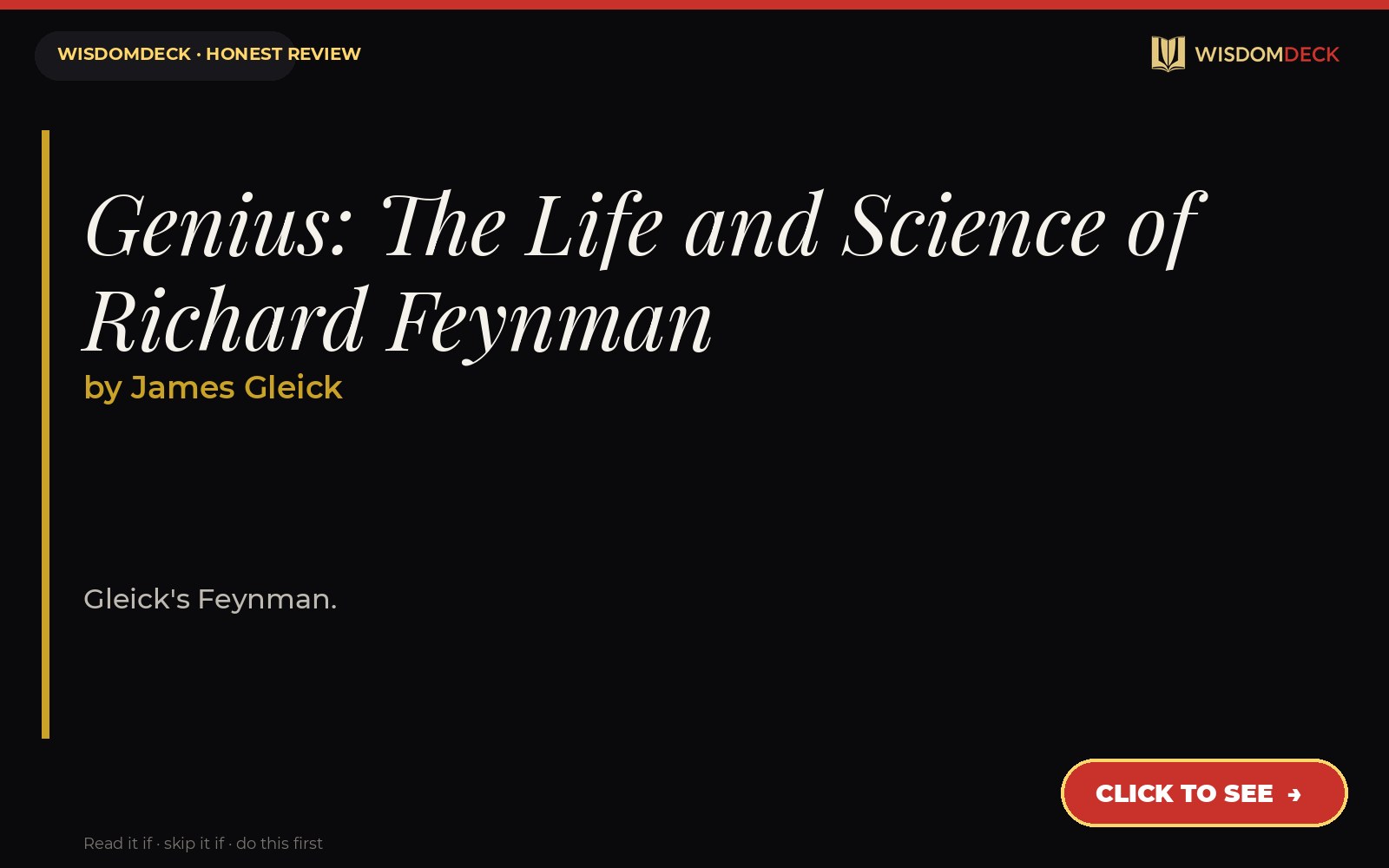 Genius: The Life and Science of Richard Feynman by James Gleick — WisdomDeck review
