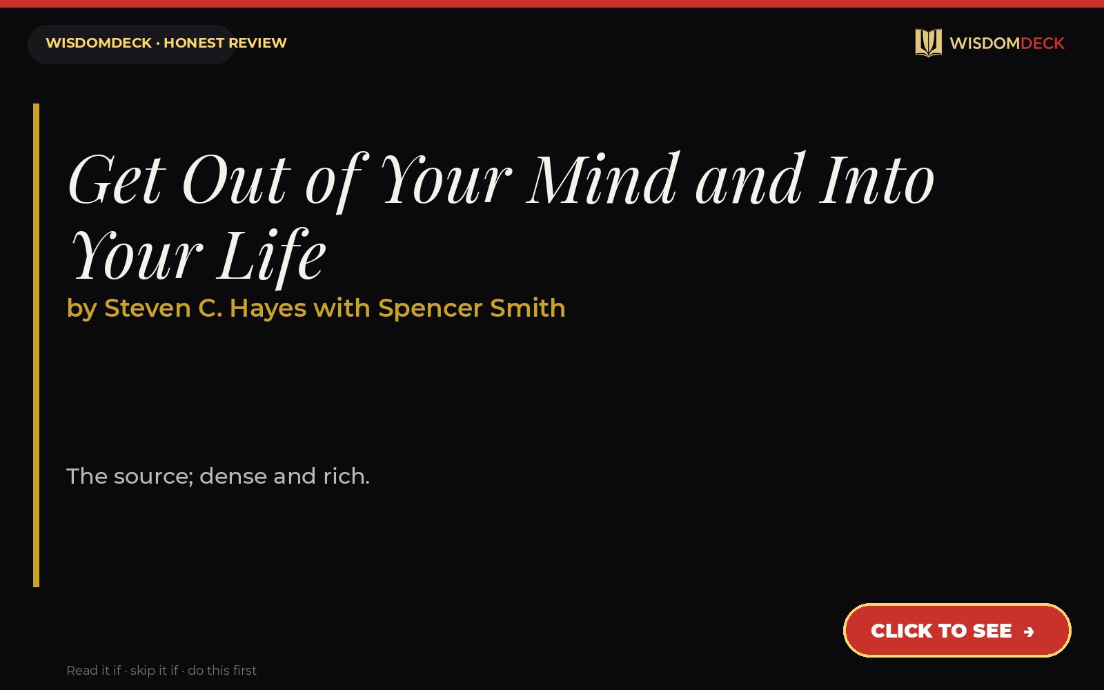 Get Out of Your Mind and Into Your Life by Steven C. Hayes with Spencer Smith — WisdomDeck review