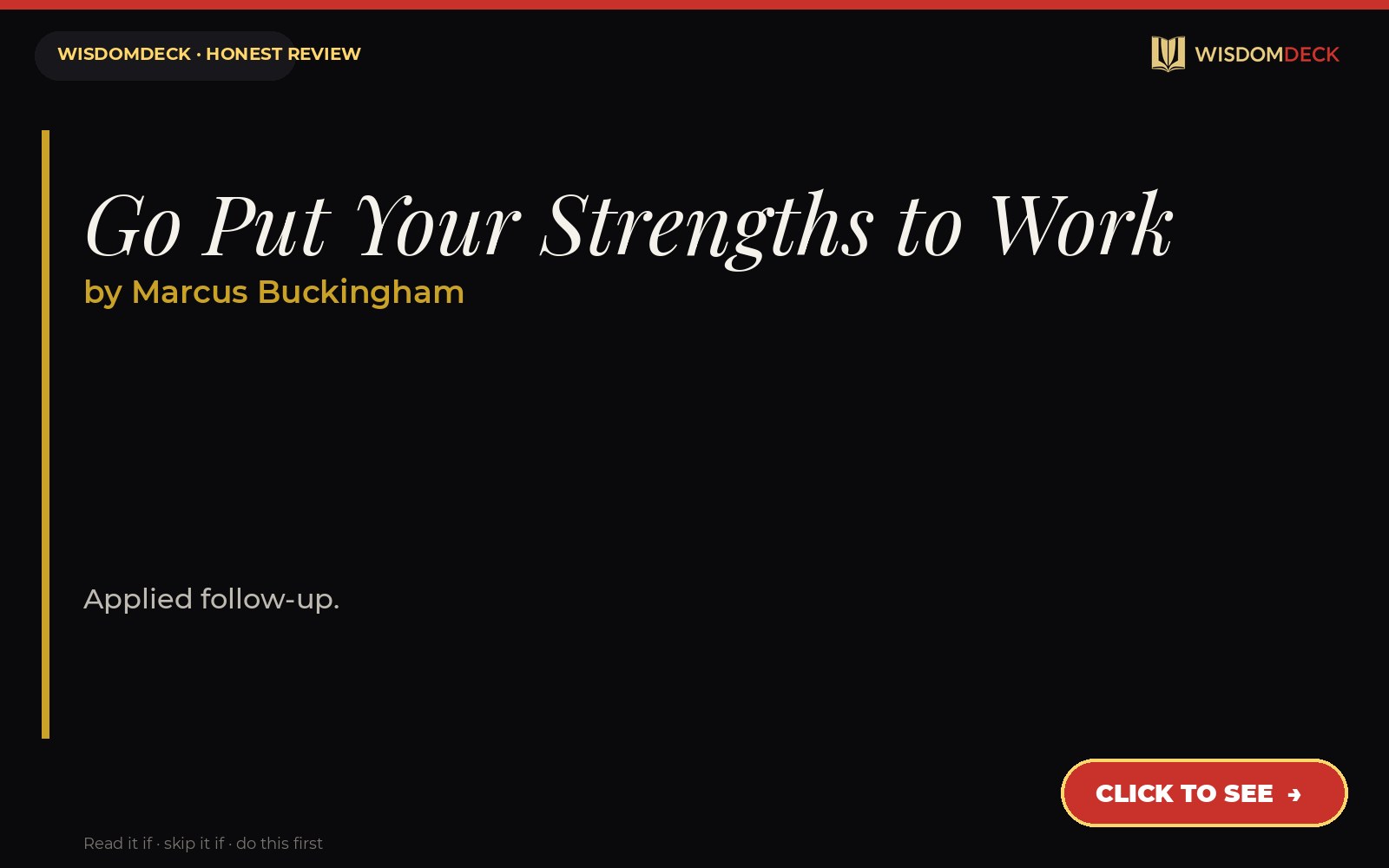 Go Put Your Strengths to Work by Marcus Buckingham — WisdomDeck review