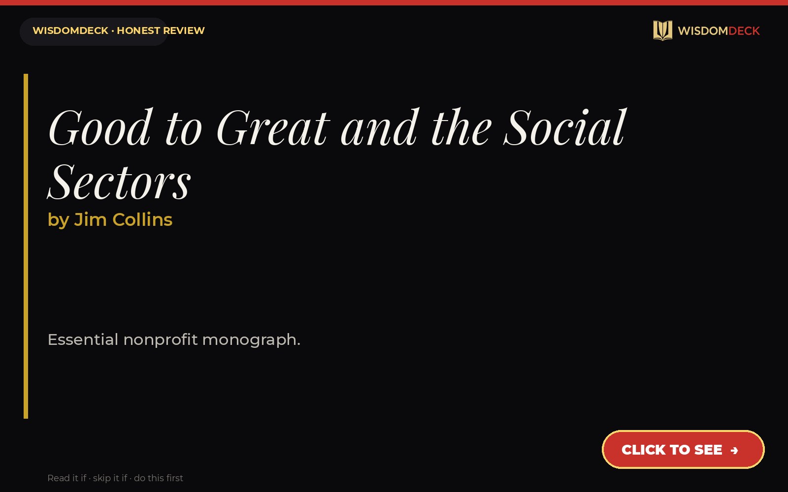 Good to Great and the Social Sectors by Jim Collins — WisdomDeck review