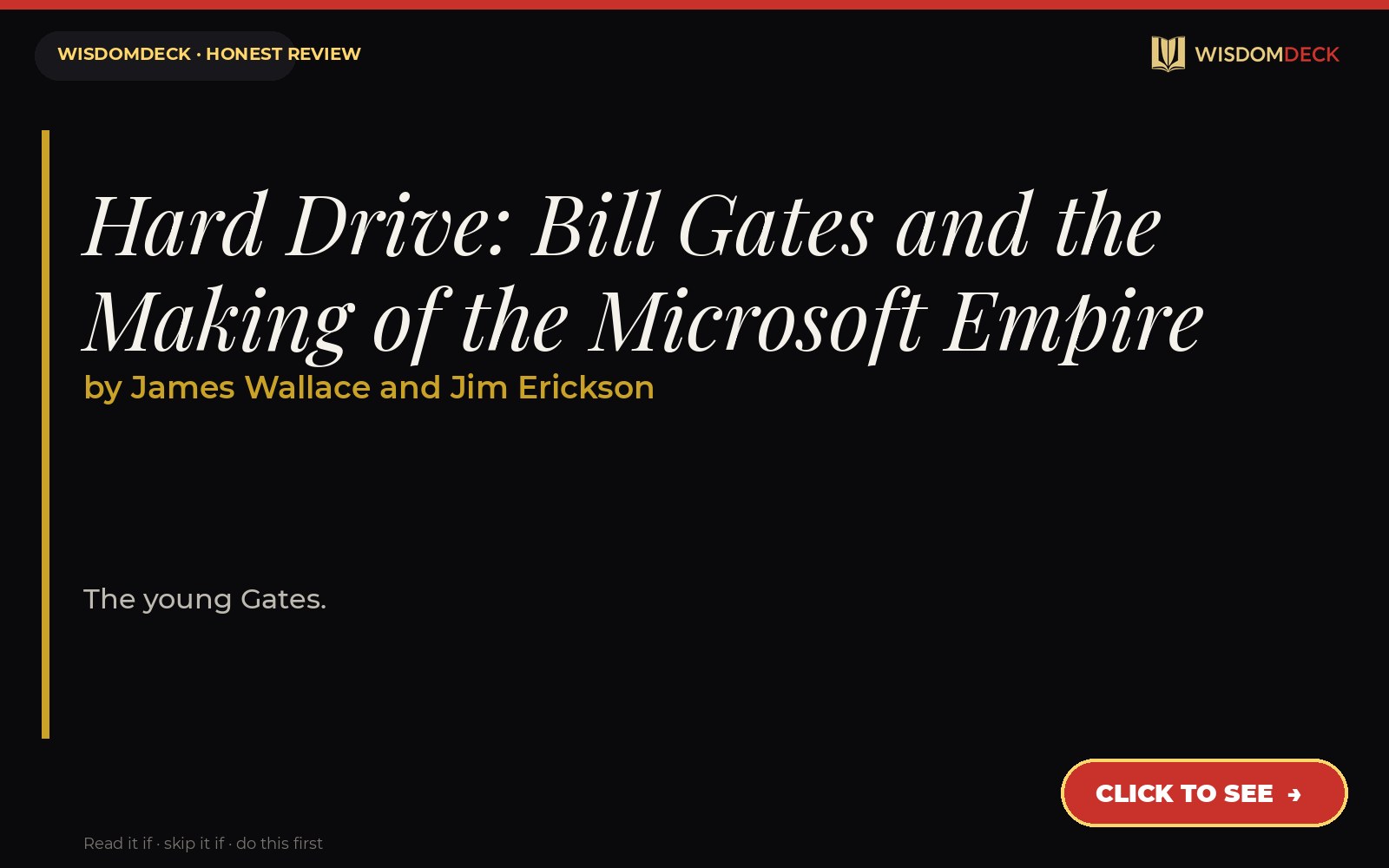 Hard Drive: Bill Gates and the Making of the Microsoft Empire by James Wallace and Jim Erickson — WisdomDeck review