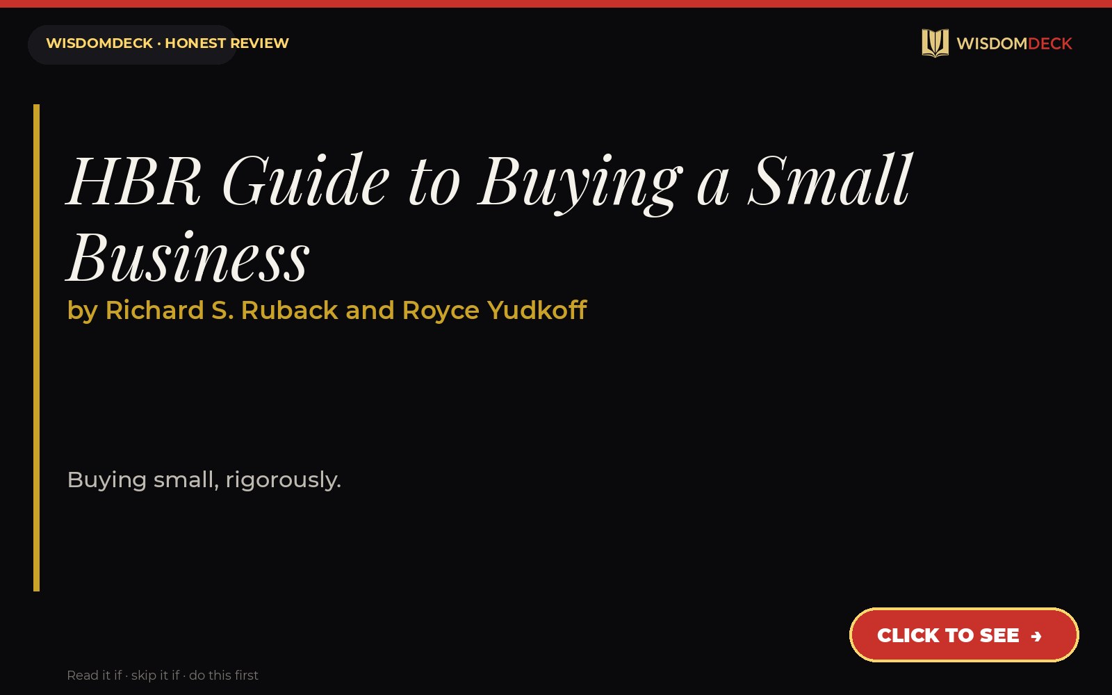 HBR Guide to Buying a Small Business by Richard S. Ruback and Royce Yudkoff — WisdomDeck review