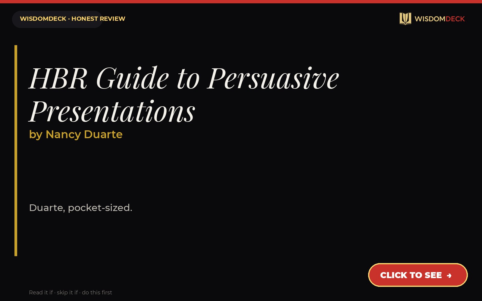 HBR Guide to Persuasive Presentations by Nancy Duarte — WisdomDeck honest review