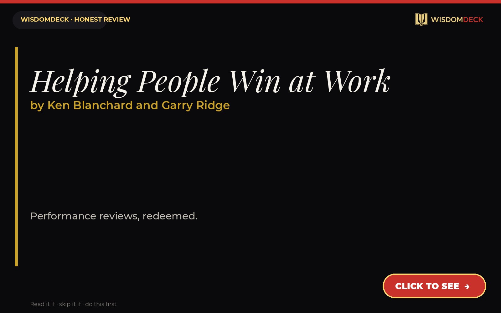 Helping People Win at Work by Ken Blanchard and Garry Ridge — WisdomDeck review
