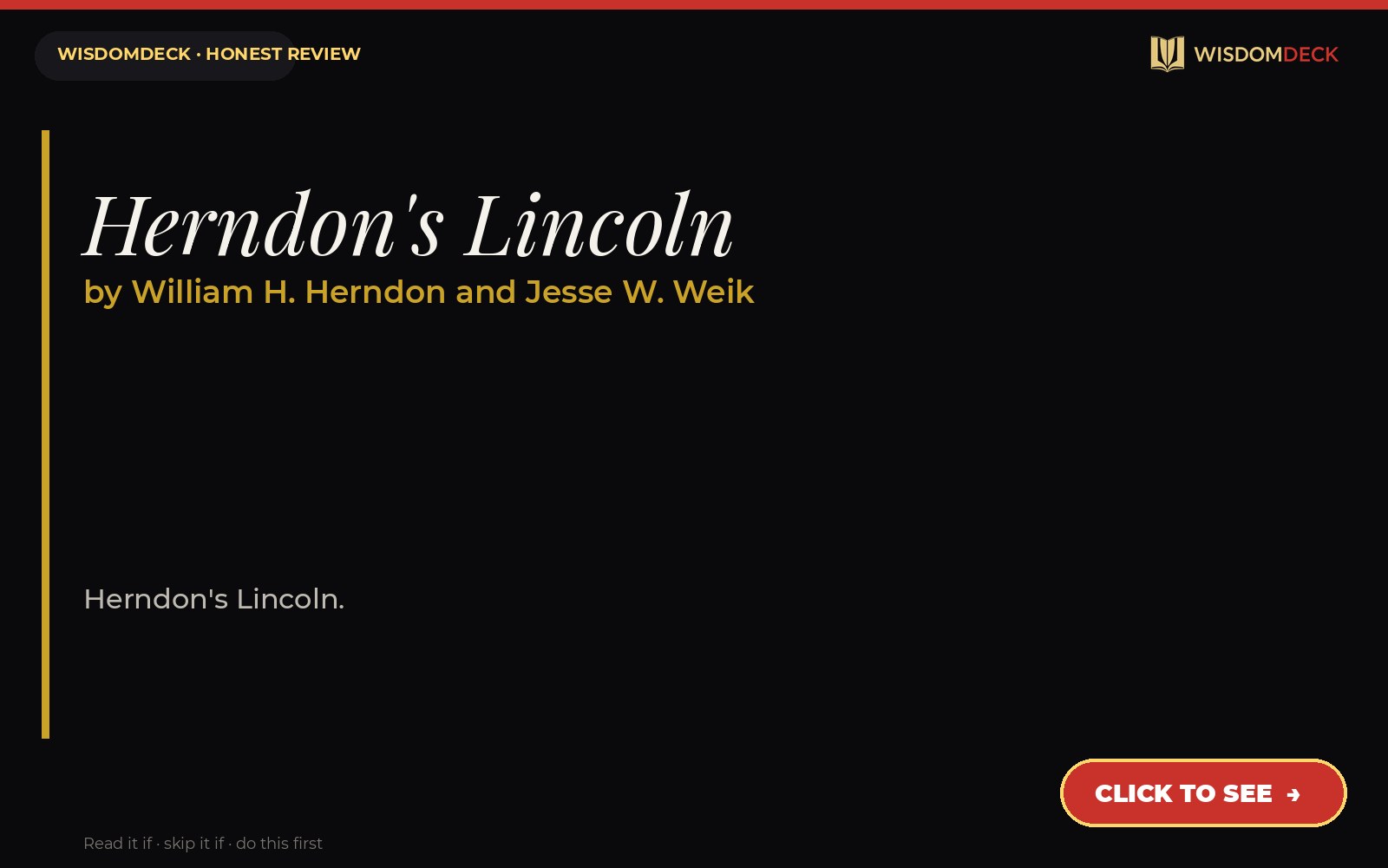 Herndon's Lincoln by William H. Herndon and Jesse W. Weik — WisdomDeck review