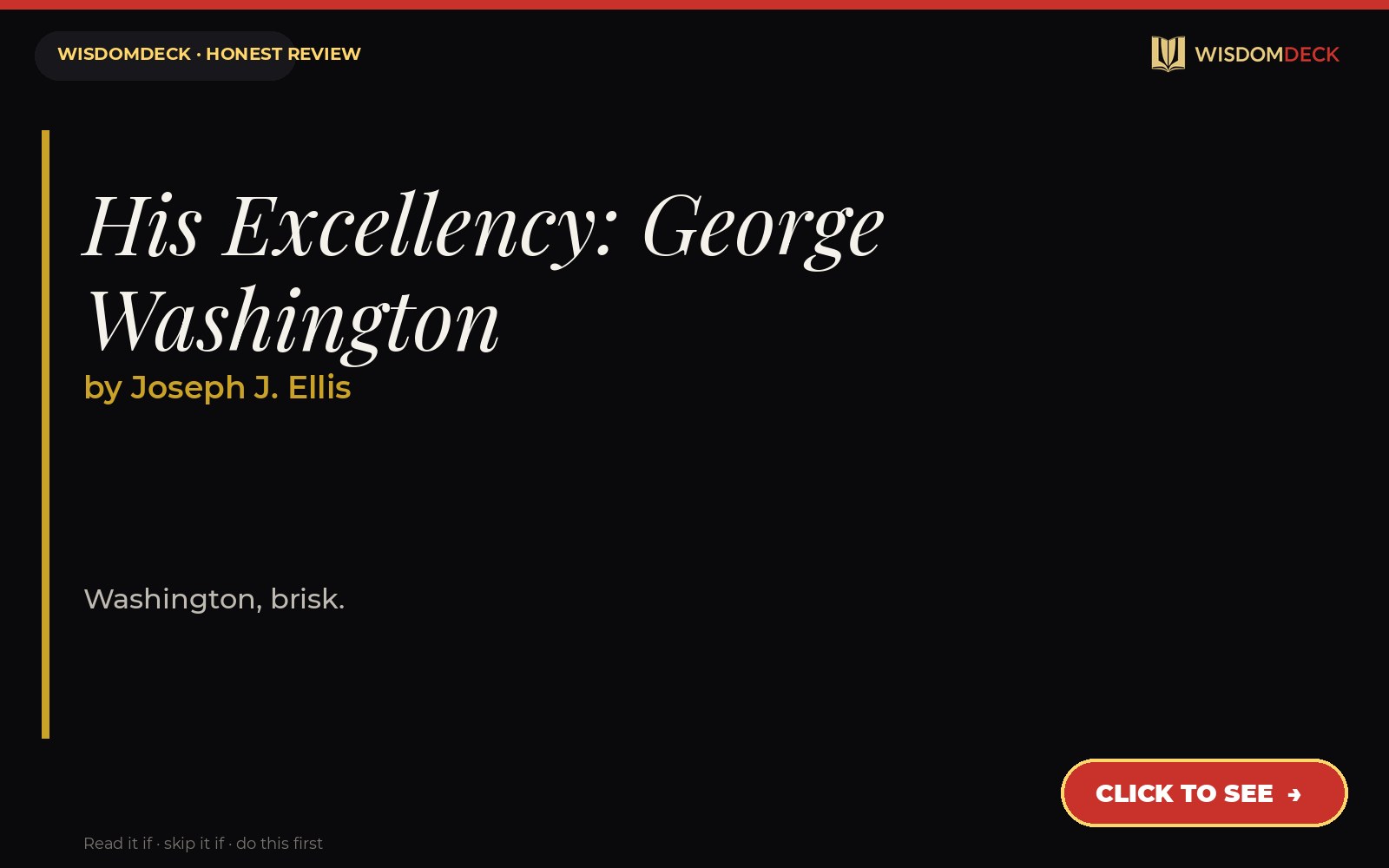 His Excellency by Joseph J. Ellis — WisdomDeck honest review