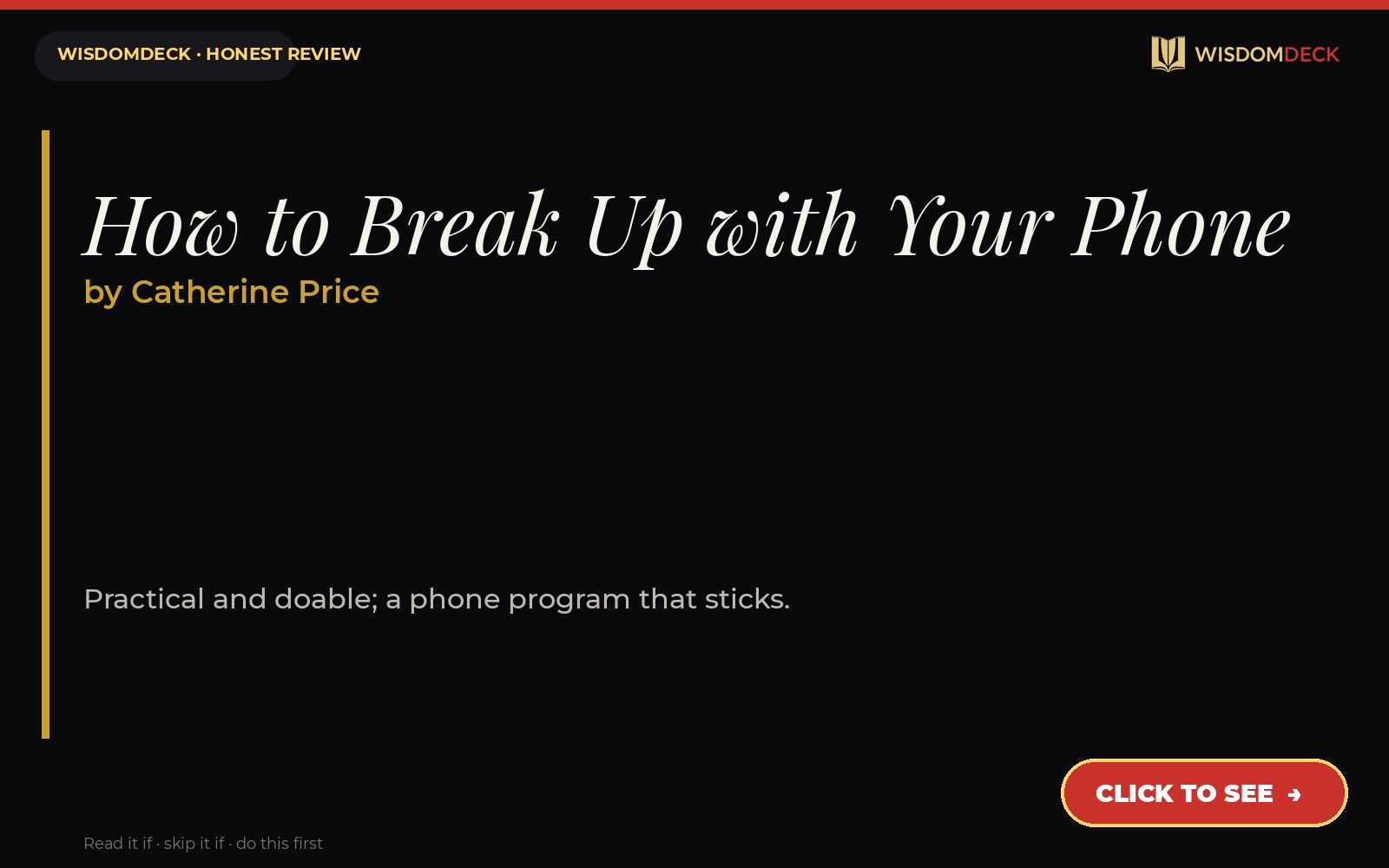 How to Break Up with Your Phone by Catherine Price — WisdomDeck review