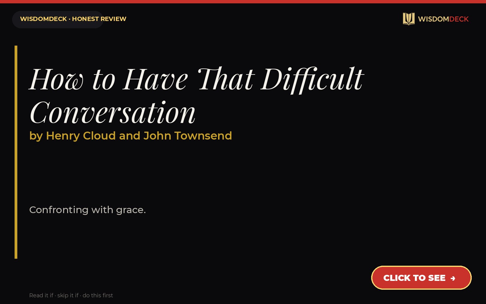 How to Have That Difficult Conversation by Henry Cloud and John Townsend — WisdomDeck review