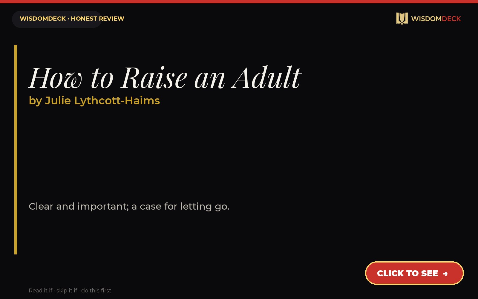 How to Raise an Adult by Julie Lythcott-Haims — WisdomDeck review