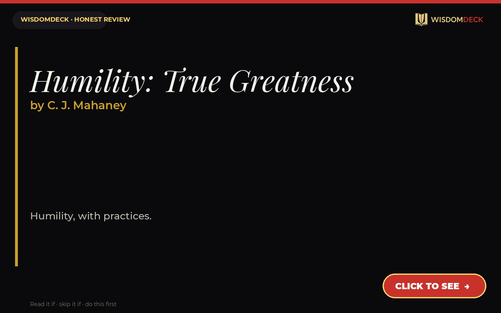 Humility: True Greatness by C. J. Mahaney — WisdomDeck honest review