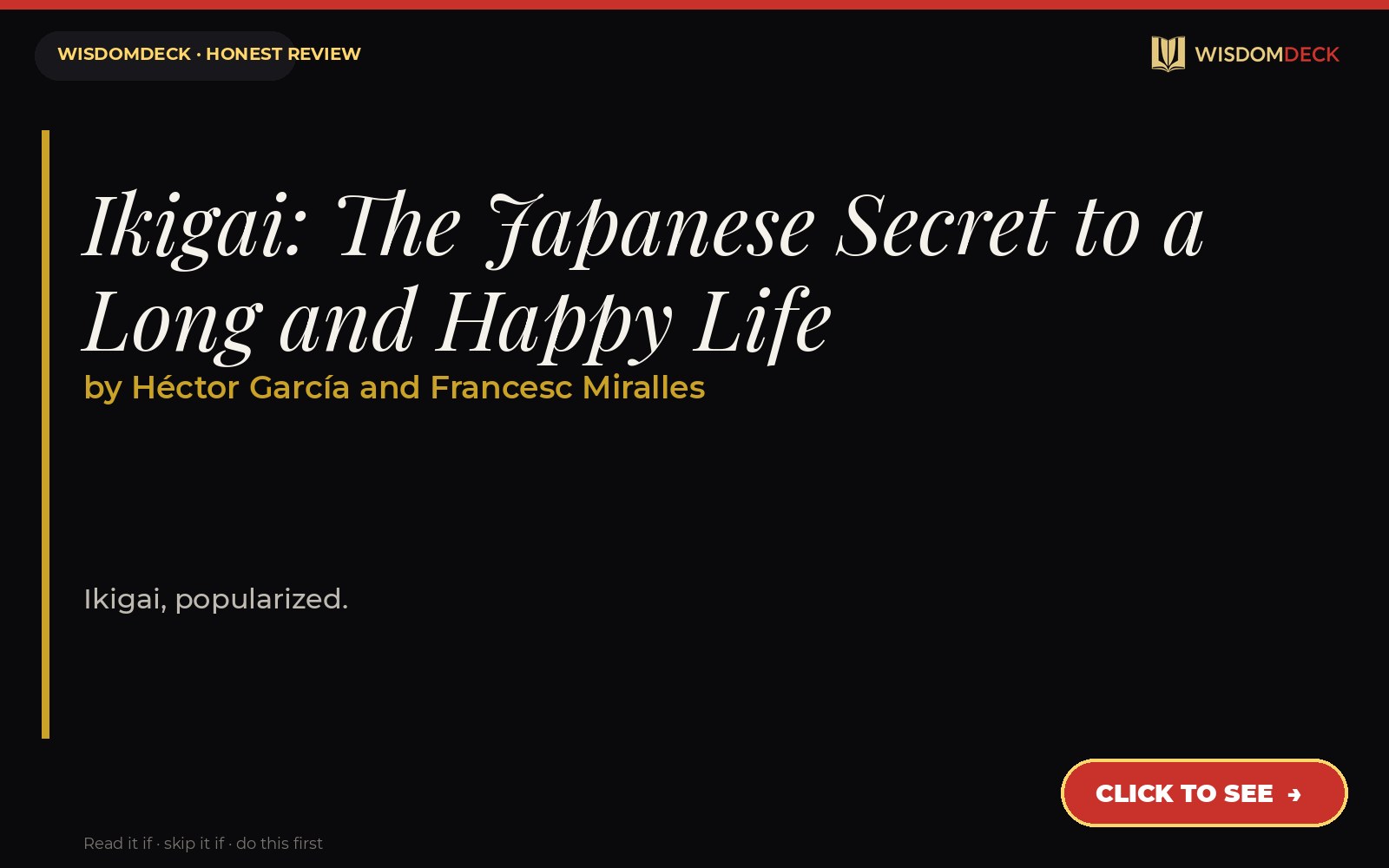 Ikigai: The Japanese Secret to a Long and Happy Life by Héctor García and Francesc Miralles — WisdomDeck review