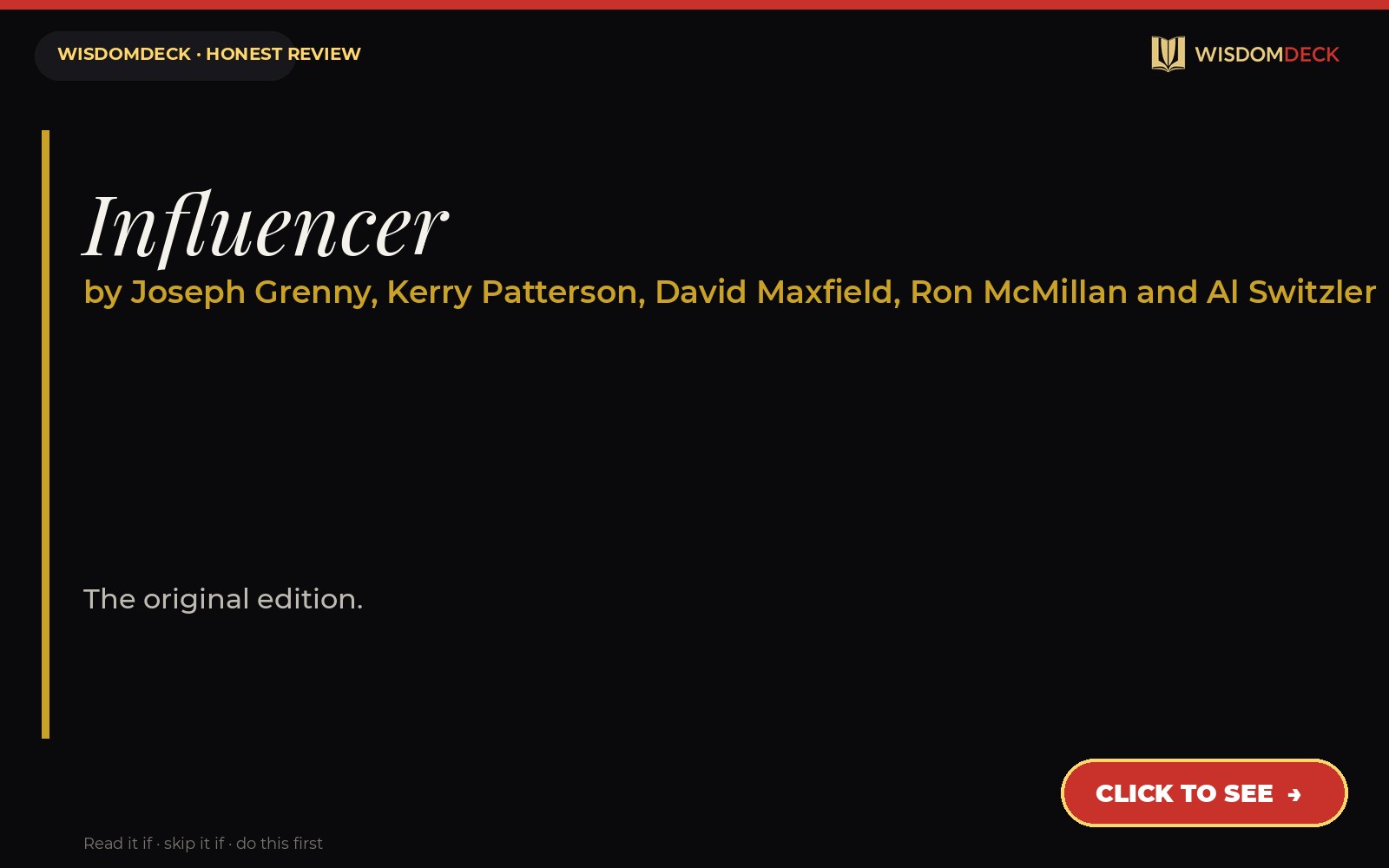 Influencer by Joseph Grenny, Kerry Patterson, David Maxfield, Ron McMillan and Al Switzler — WisdomDeck honest review