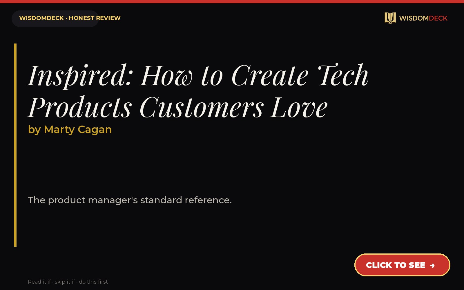 Inspired: How to Create Tech Products Customers Love by Marty Cagan — WisdomDeck review