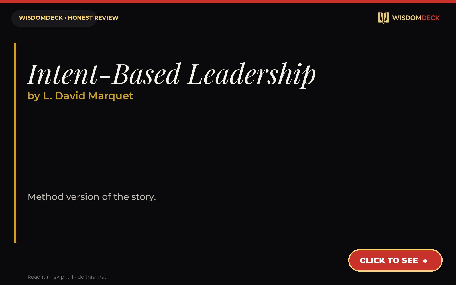 Intent-Based Leadership by L. David Marquet — WisdomDeck honest review