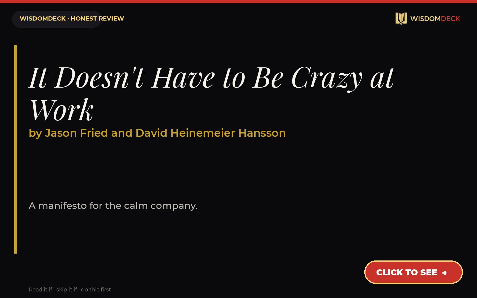 It Doesn't Have to Be Crazy at Work by Jason Fried and David Heinemeier Hansson — WisdomDeck review