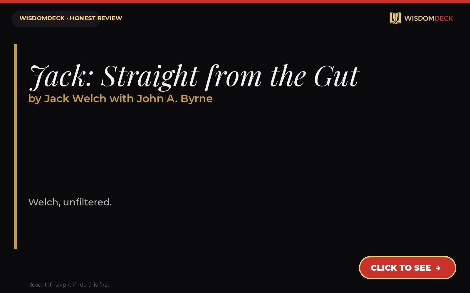 Jack: Straight from the Gut by Jack Welch with John A. Byrne — WisdomDeck review