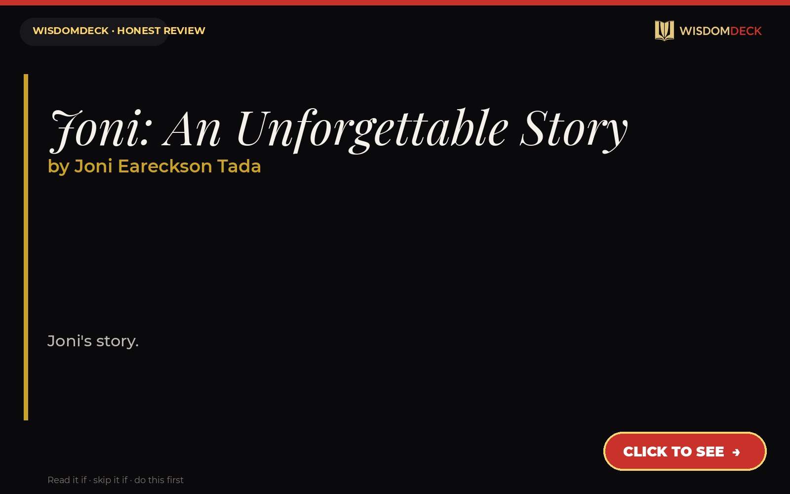 Joni: An Unforgettable Story by Joni Eareckson Tada — WisdomDeck review