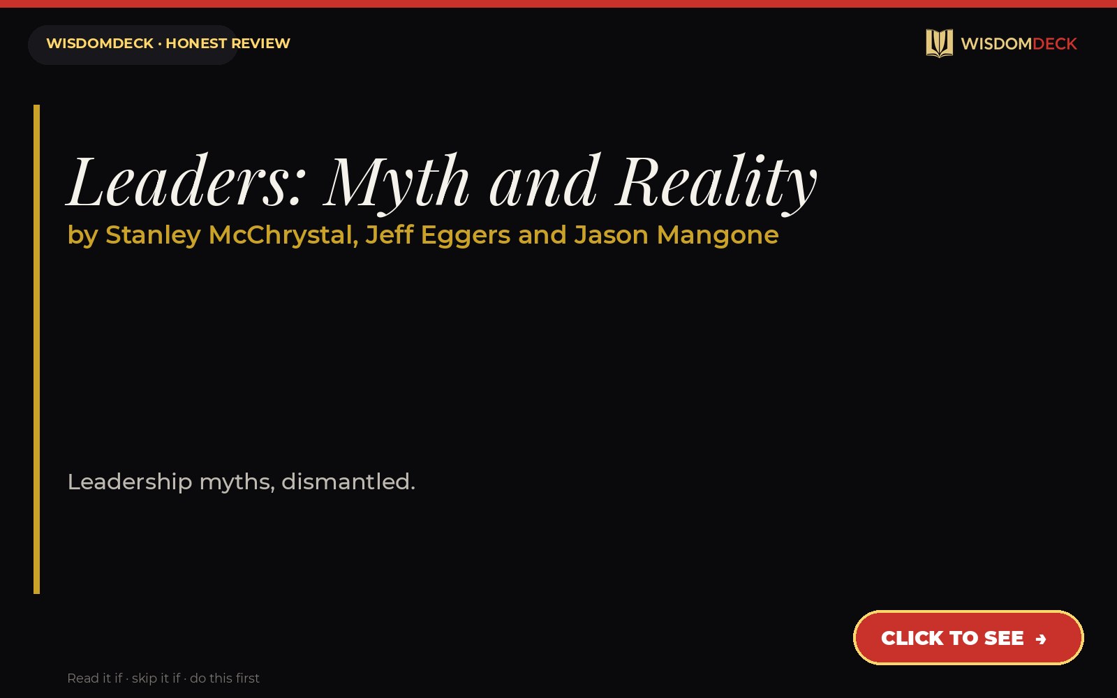 Leaders: Myth and Reality by Stanley McChrystal, Jeff Eggers and Jason Mangone — WisdomDeck review
