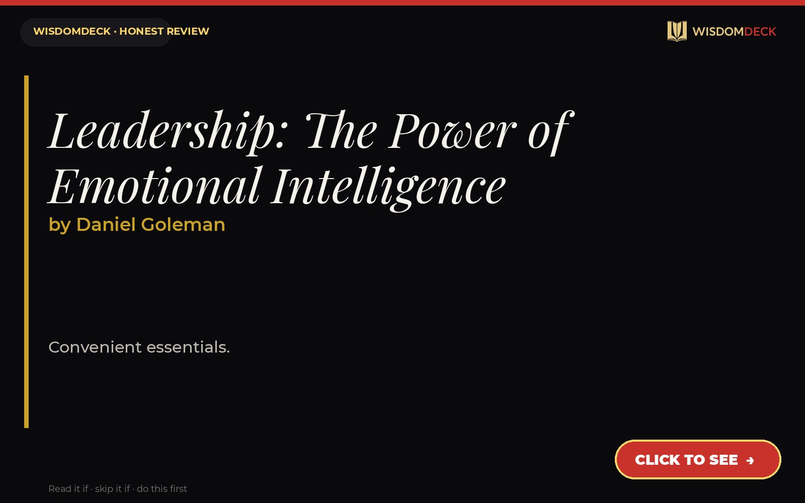 Leadership: The Power of Emotional Intelligence by Daniel Goleman — WisdomDeck review