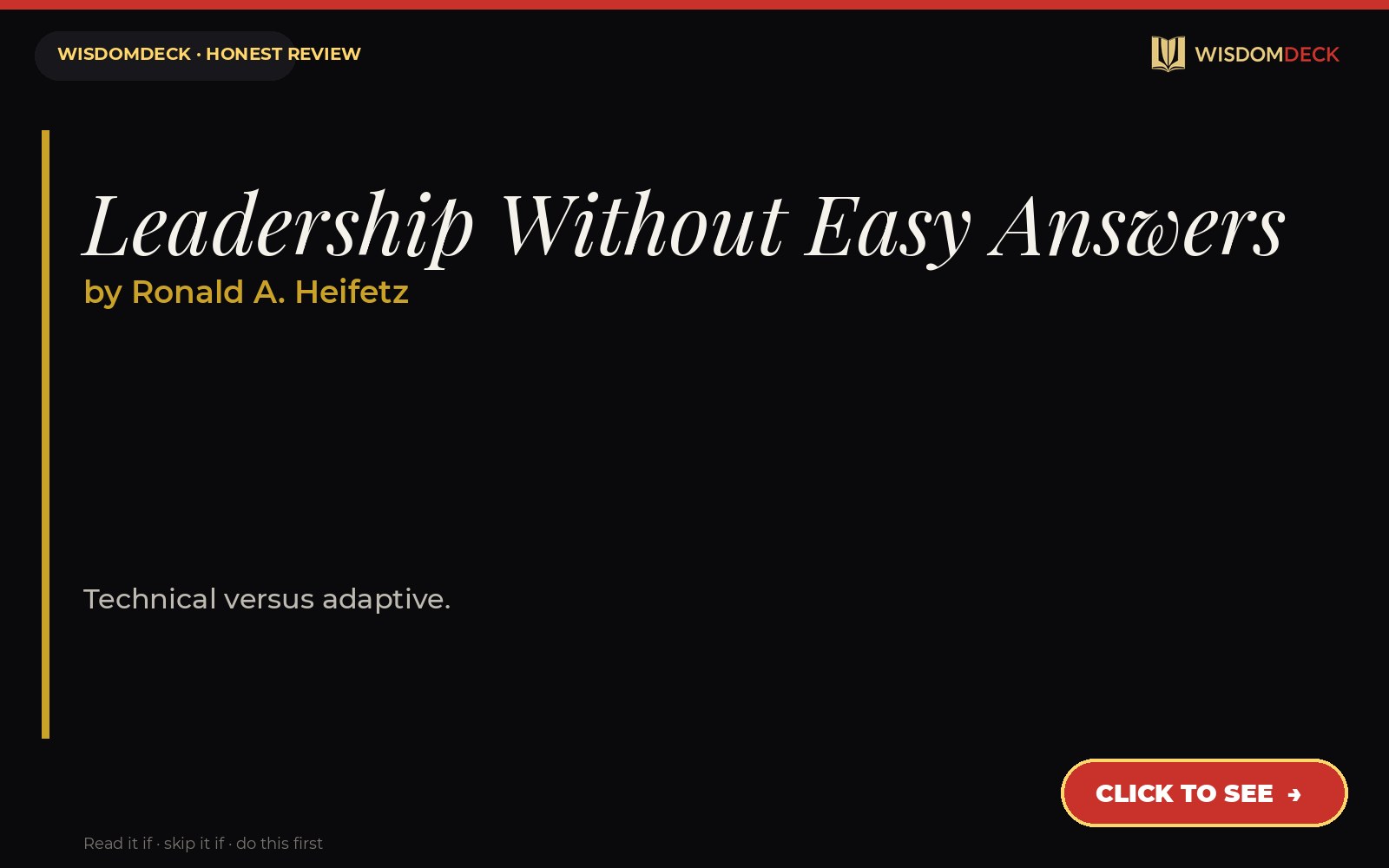 Leadership Without Easy Answers by Ronald A. Heifetz — WisdomDeck review
