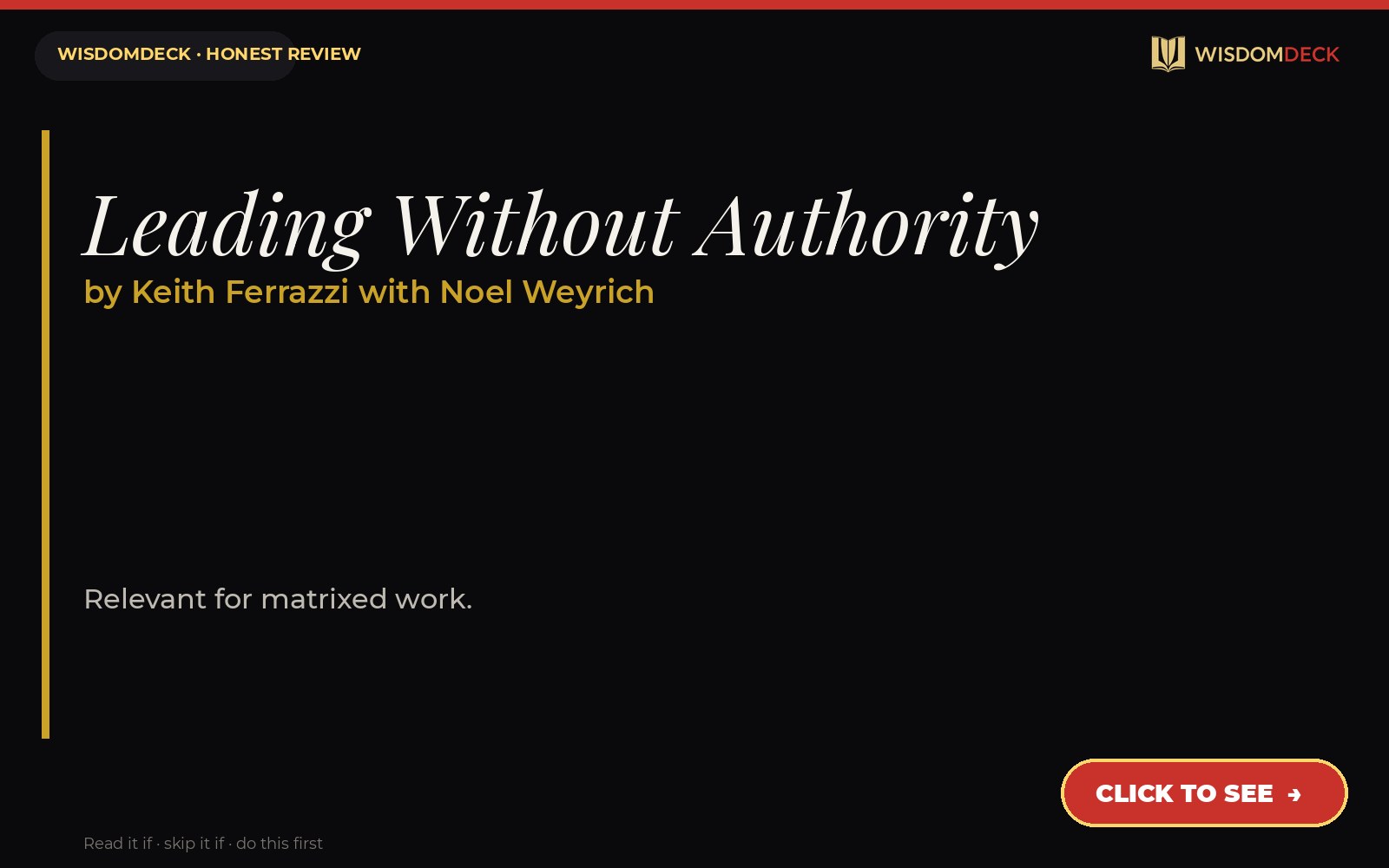 Leading Without Authority by Keith Ferrazzi with Noel Weyrich — WisdomDeck review