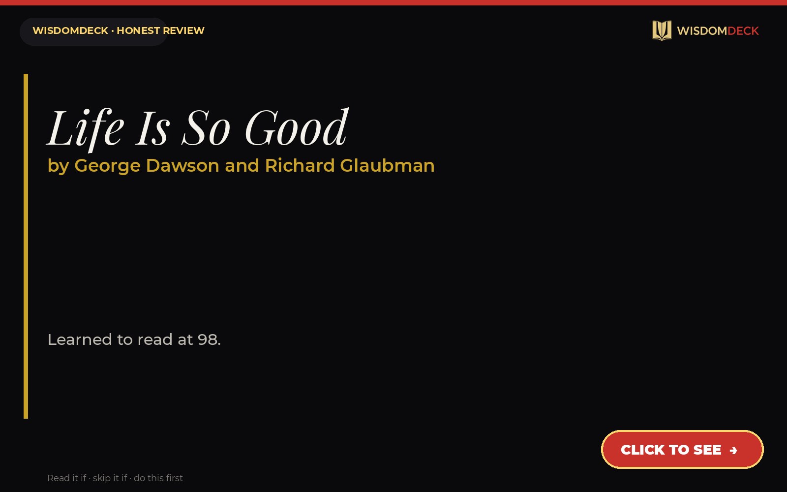 Life Is So Good by George Dawson and Richard Glaubman — WisdomDeck review