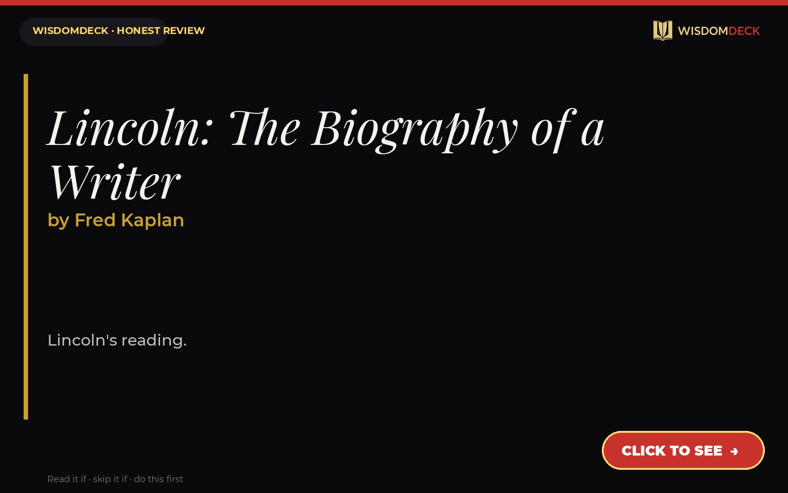 Lincoln: The Biography of a Writer by Fred Kaplan — WisdomDeck review