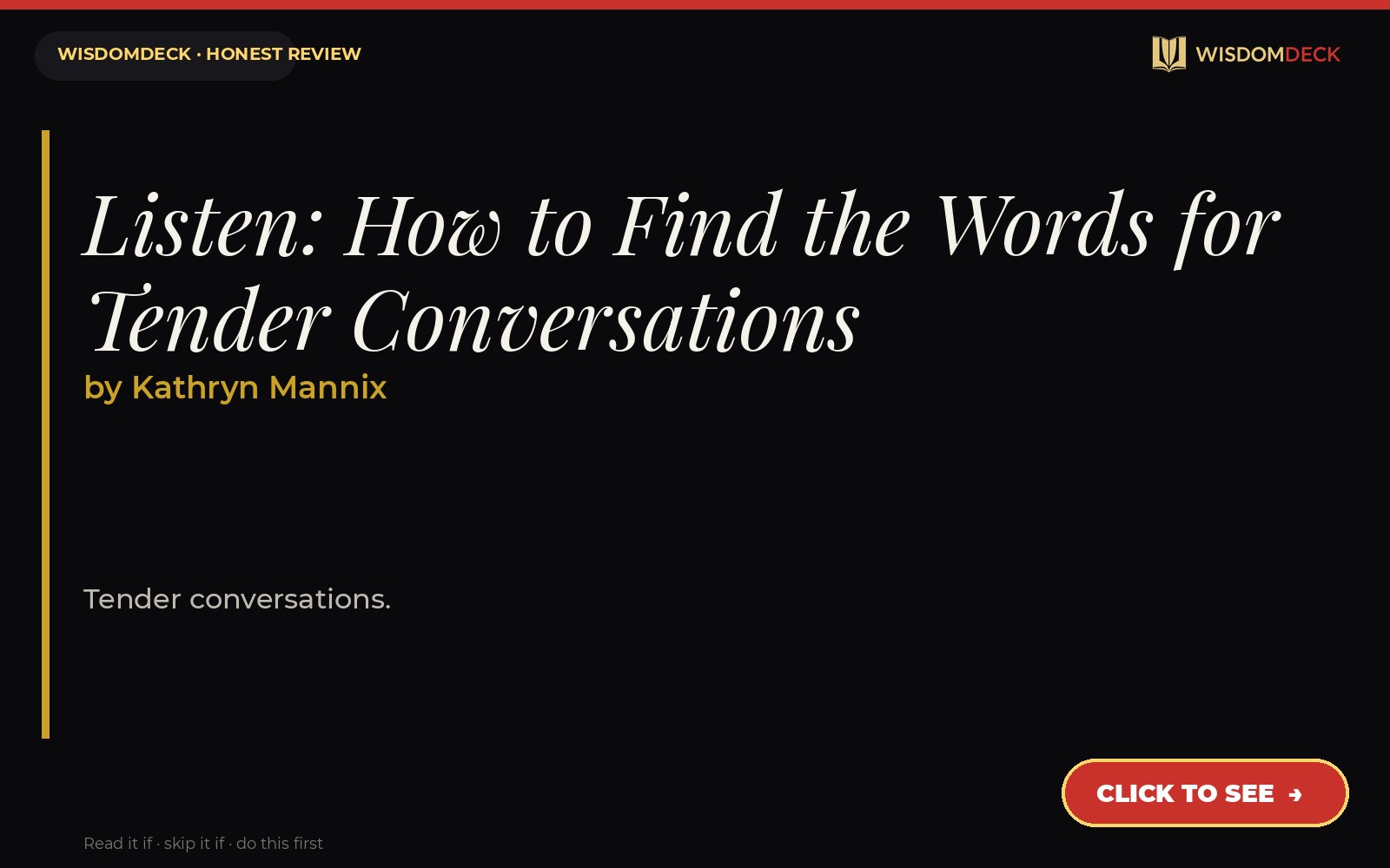 Listen: How to Find the Words for Tender Conversations by Kathryn Mannix — WisdomDeck review