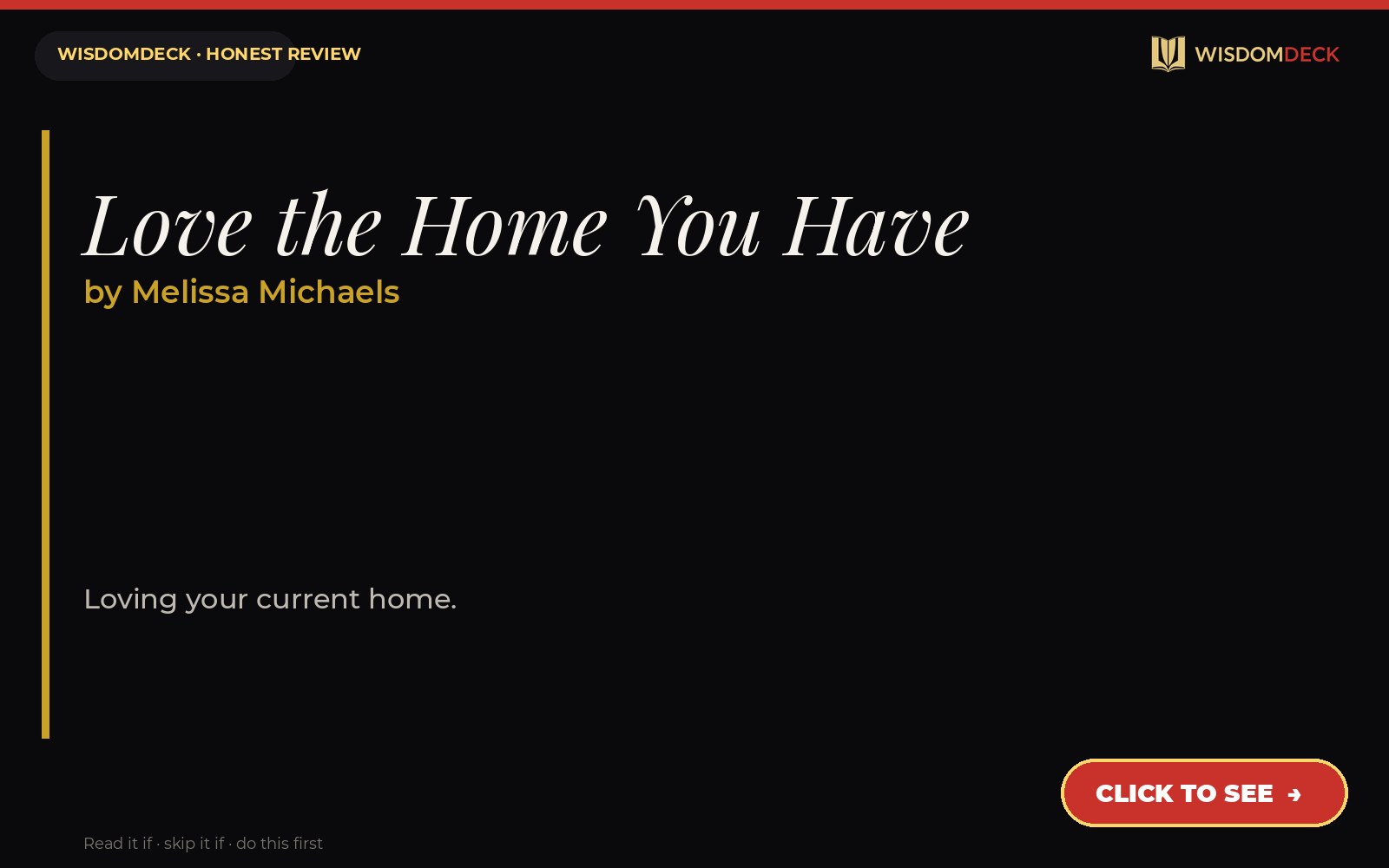 Love the Home You Have by Melissa Michaels — WisdomDeck review