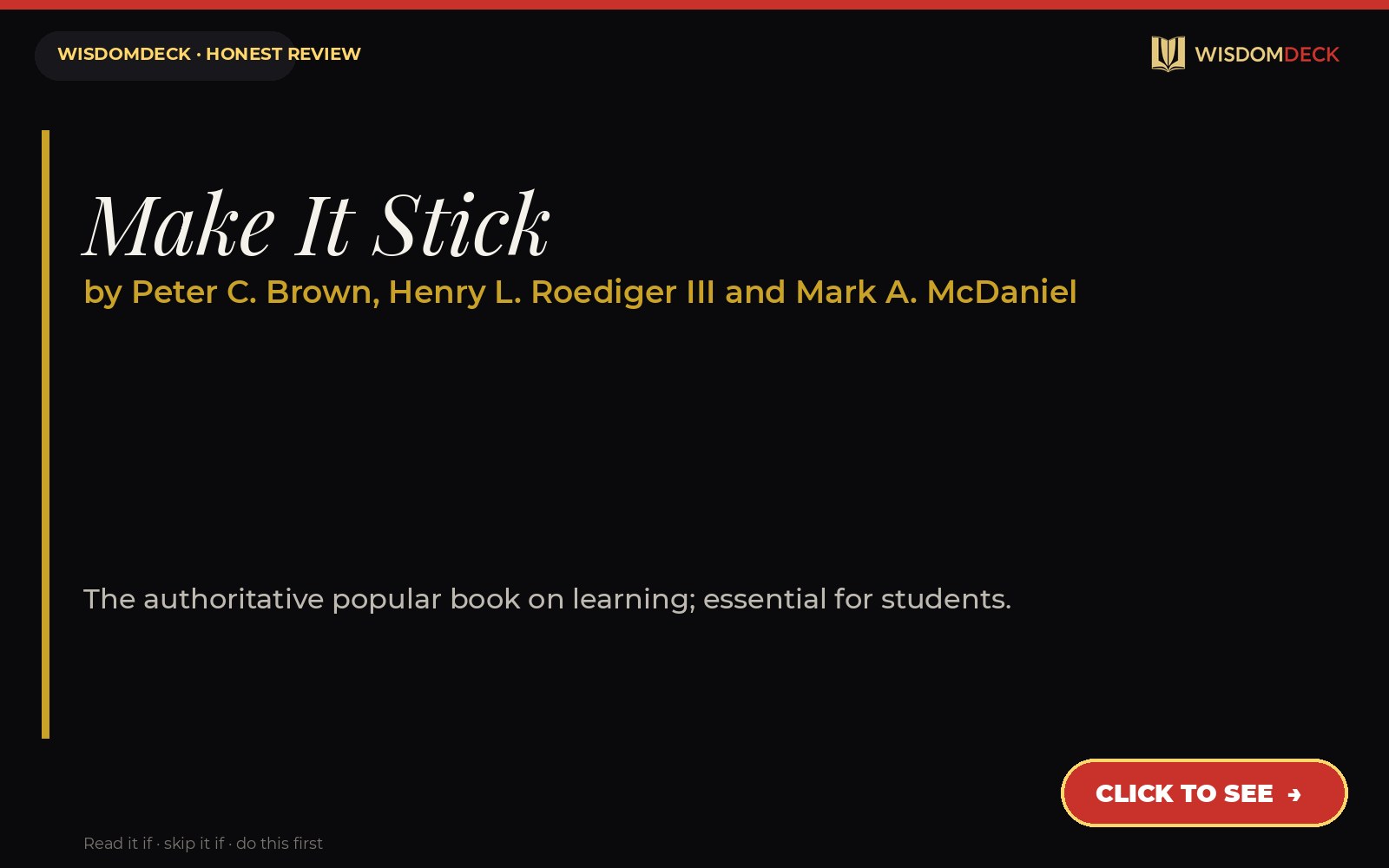 Make It Stick by Peter C. Brown, Henry L. Roediger III and Mark A. McDaniel — WisdomDeck review