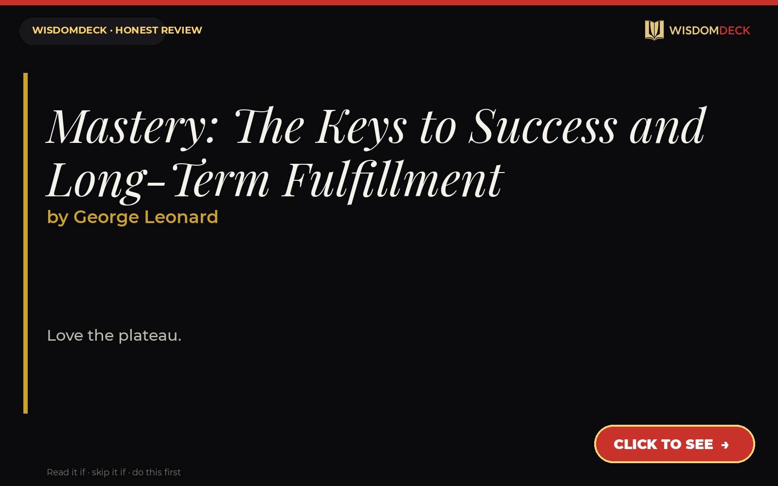 Mastery: The Keys to Success and Long-Term Fulfillment by George Leonard — WisdomDeck review