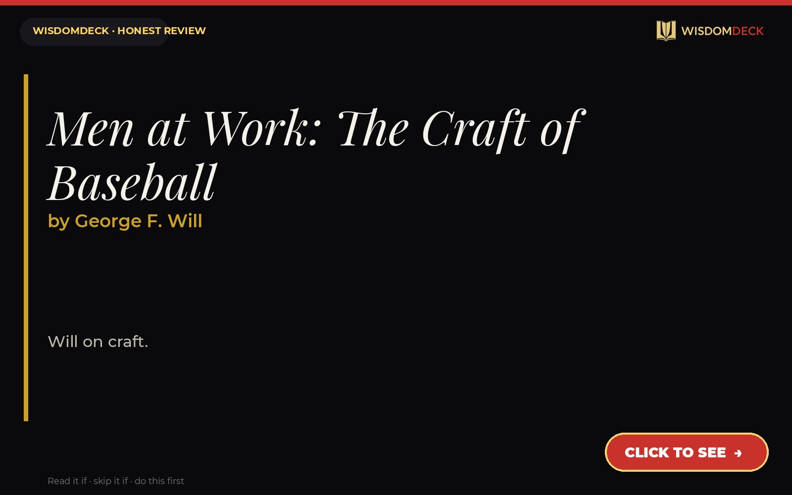 Men at Work: The Craft of Baseball by George F. Will — WisdomDeck review