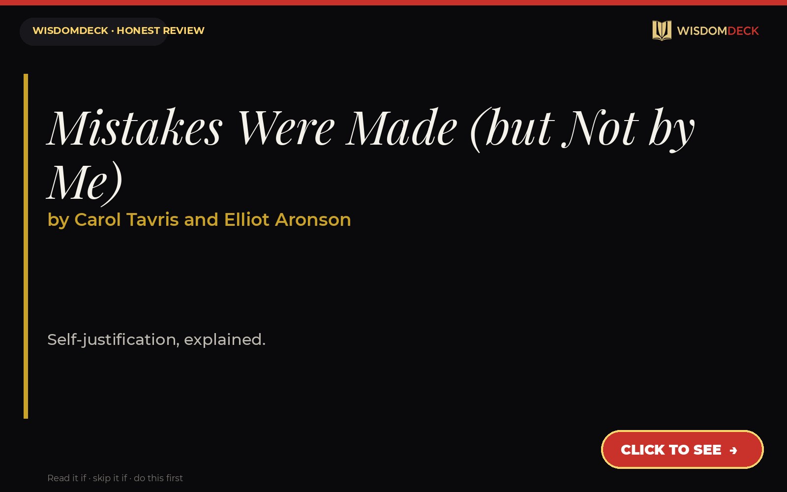 Mistakes Were Made (but Not by Me) by Carol Tavris and Elliot Aronson — WisdomDeck review