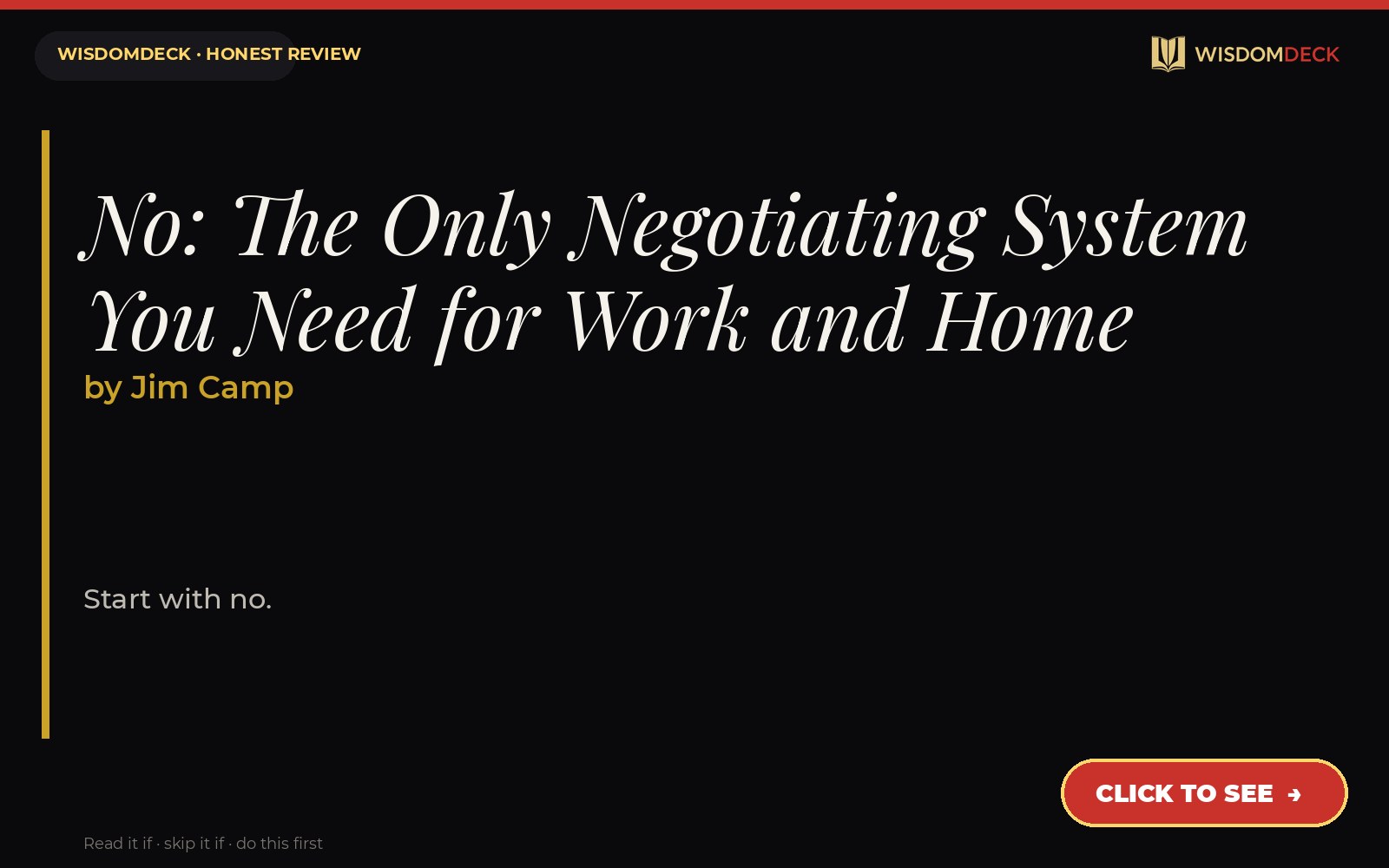 No: The Only Negotiating System You Need for Work and Home by Jim Camp — WisdomDeck review
