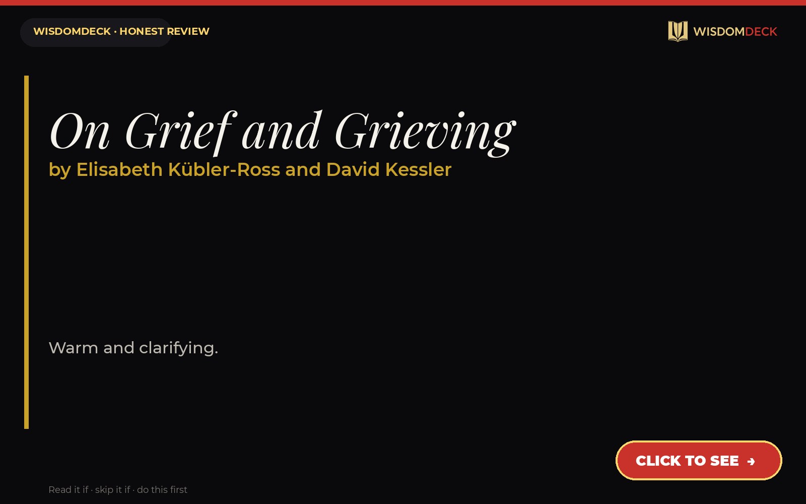 On Grief and Grieving by Elisabeth Kübler-Ross and David Kessler — WisdomDeck review