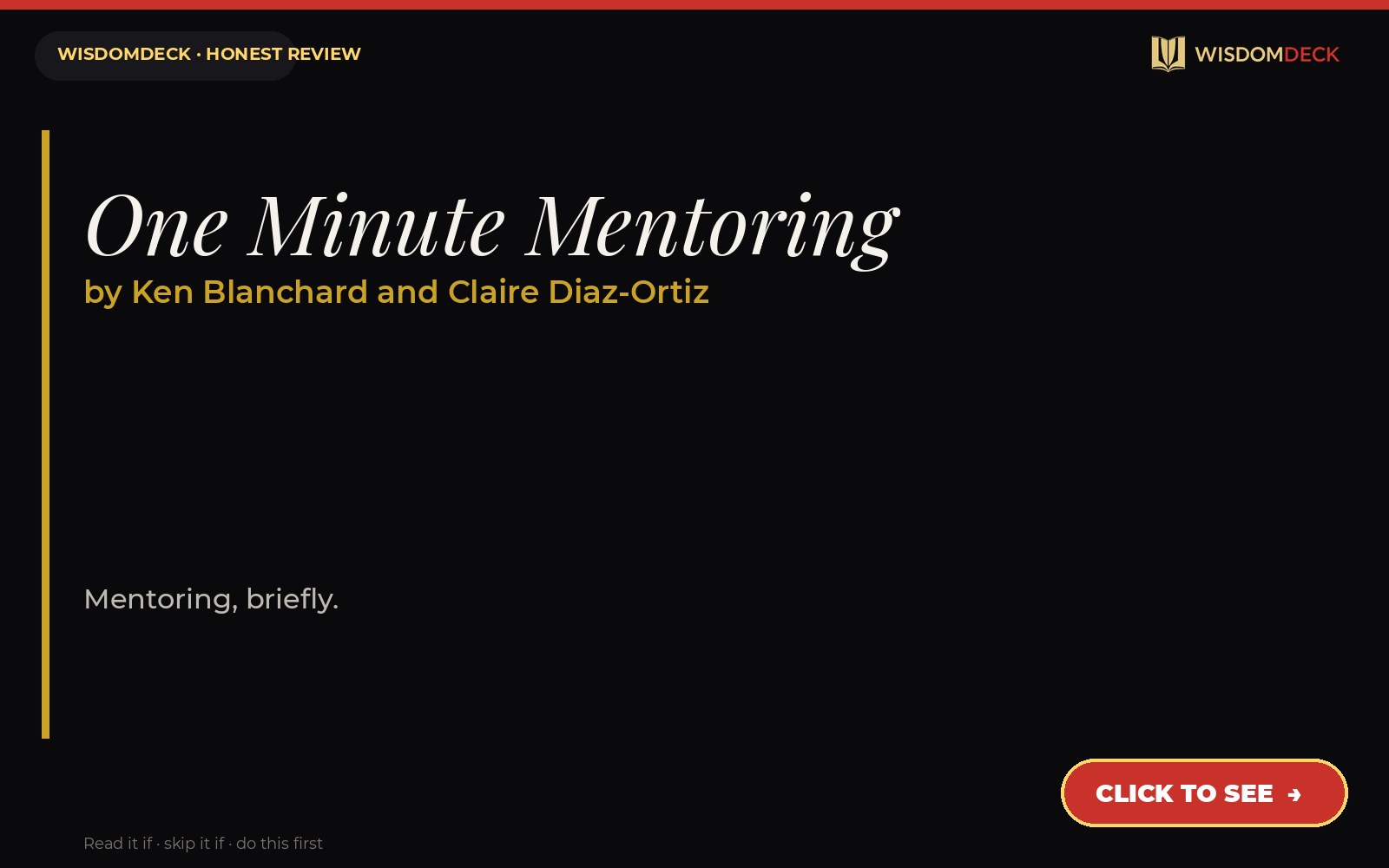 One Minute Mentoring by Ken Blanchard and Claire Diaz-Ortiz — WisdomDeck honest review