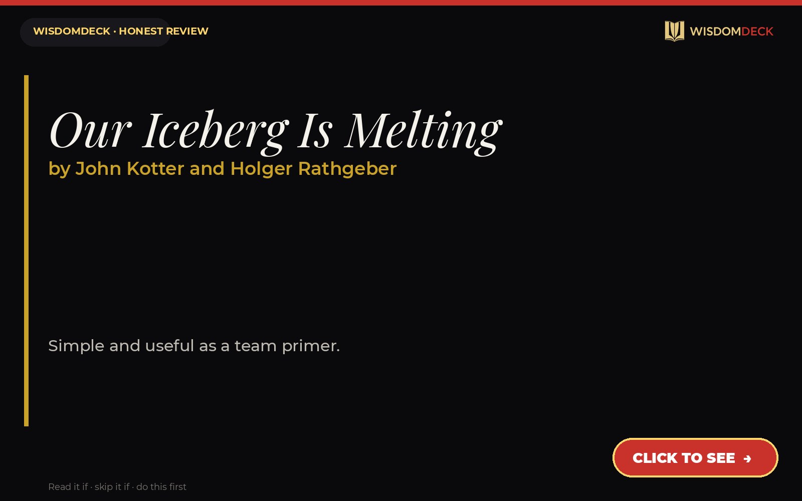 Our Iceberg Is Melting by John Kotter and Holger Rathgeber — WisdomDeck review