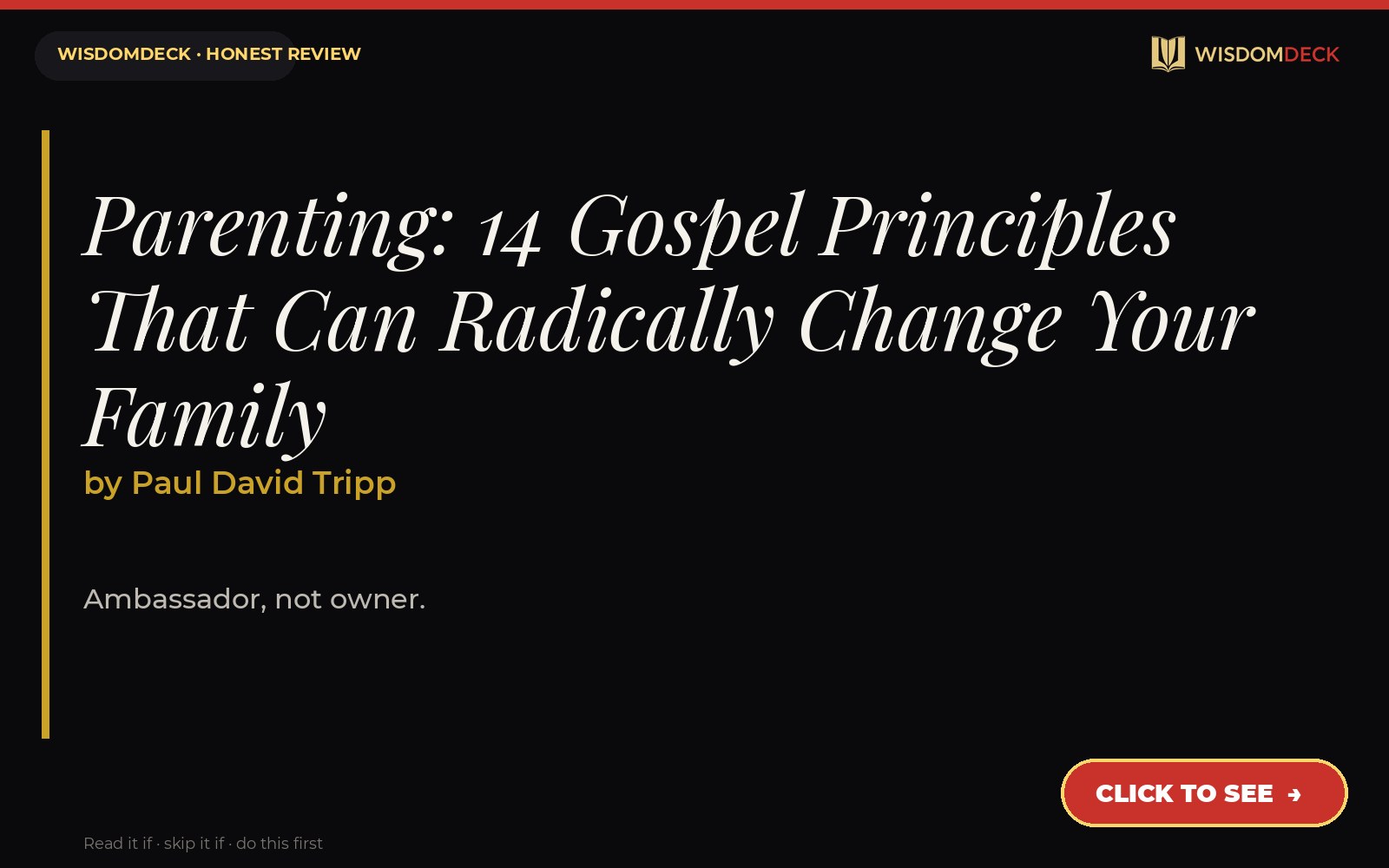 Parenting by Paul David Tripp — WisdomDeck honest review