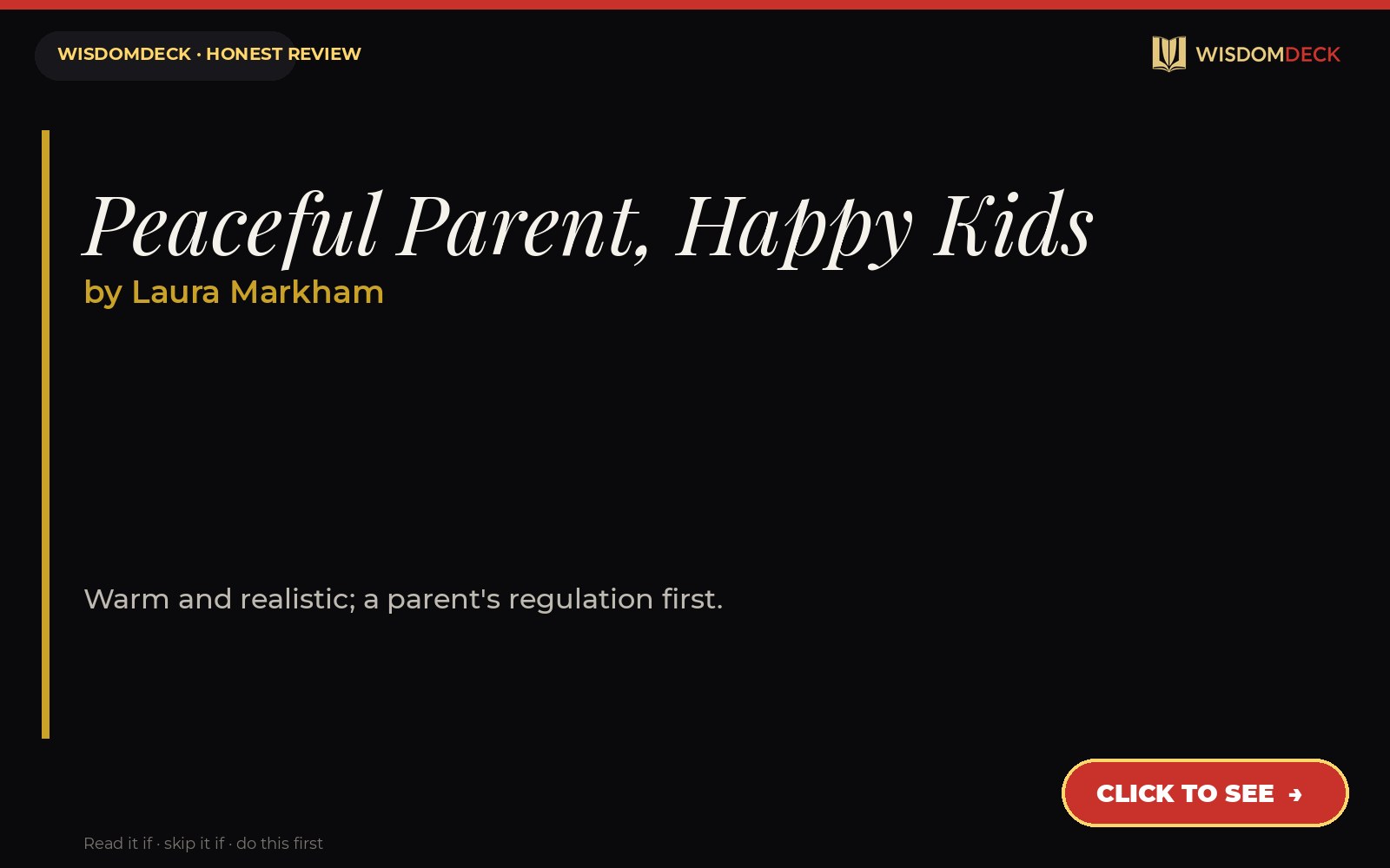 Peaceful Parent, Happy Kids by Laura Markham — WisdomDeck review