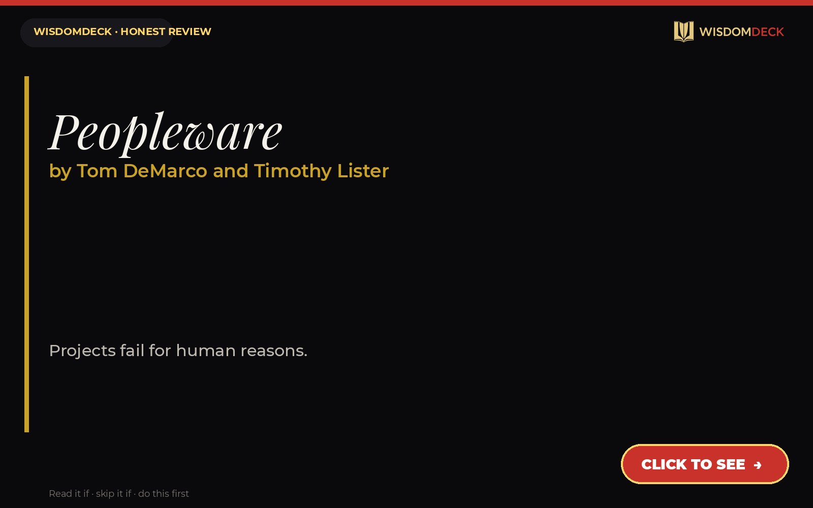 Peopleware by Tom DeMarco and Timothy Lister — WisdomDeck honest review