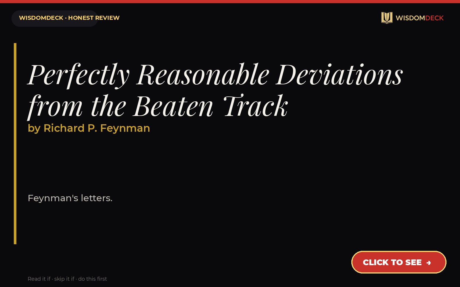 Perfectly Reasonable Deviations from the Beaten Track by Richard P. Feynman — WisdomDeck review