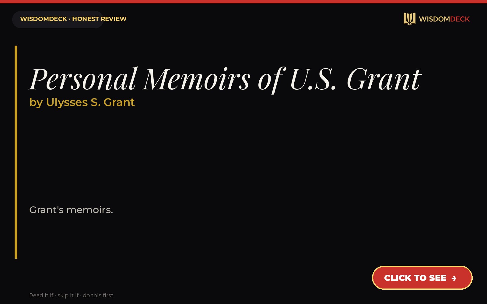 Personal Memoirs of U.S. Grant by Ulysses S. Grant — WisdomDeck review