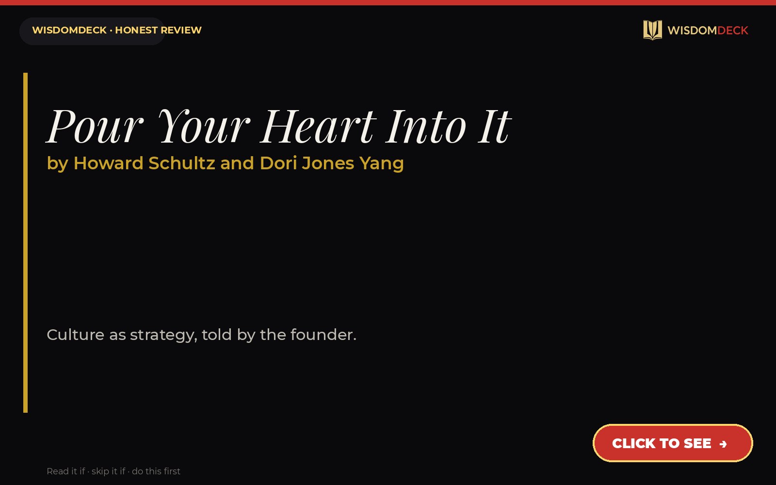 Pour Your Heart Into It by Howard Schultz and Dori Jones Yang — WisdomDeck review
