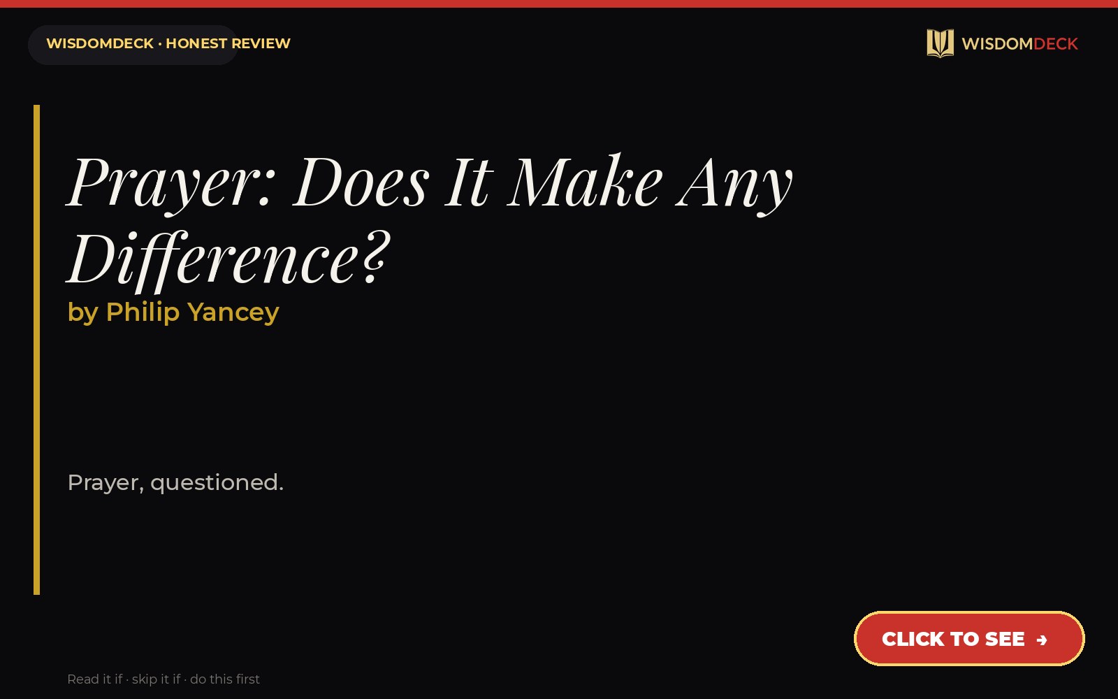 Prayer: Does It Make Any Difference? by Philip Yancey — WisdomDeck honest review
