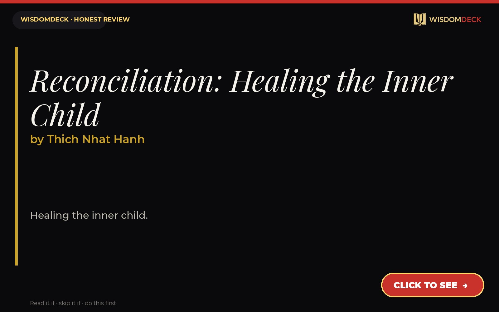 Reconciliation: Healing the Inner Child by Thich Nhat Hanh — WisdomDeck review