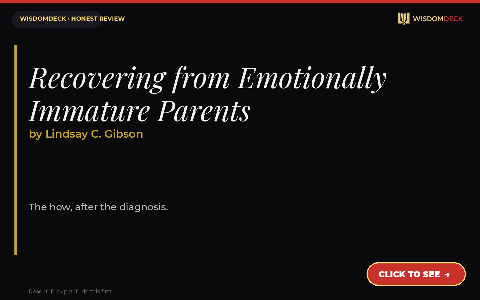 Recovering from Emotionally Immature Parents by Lindsay C. Gibson — WisdomDeck review